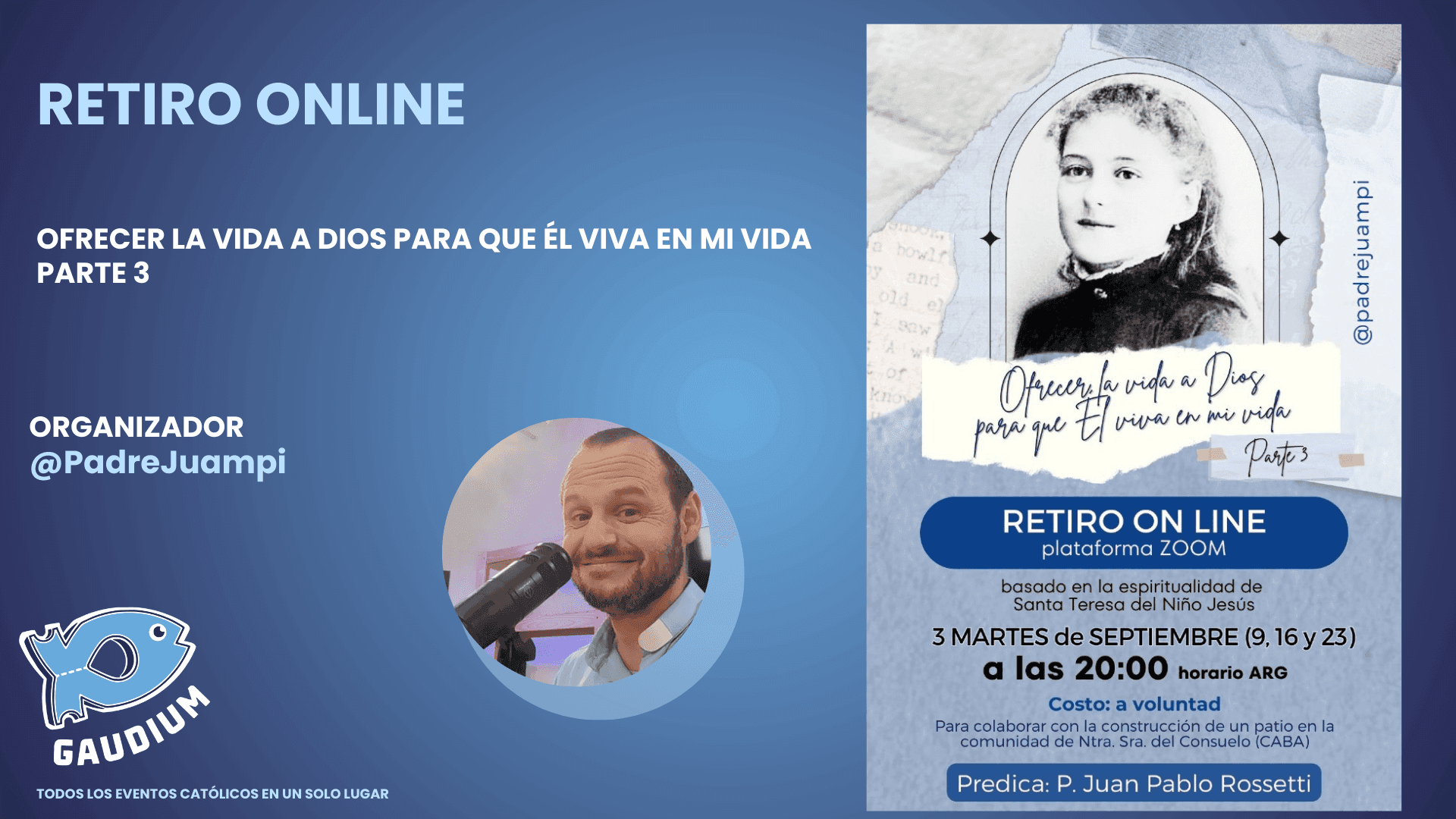 Retiro Online Ofrecer la vida a Dios para que Él viva en mi vida. Parte 3